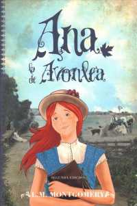 Ana, la de Avonlea / Ana of Avonlea (Anne of Green Gables) （2ND）
