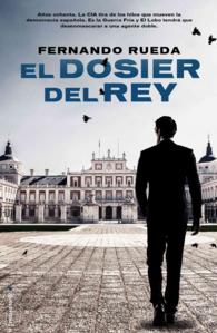 El dosier del rey / the King's Dossier