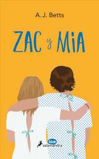 Zac y Mia / Zac & Mia