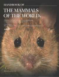 Handbook of the Mammals of the World : Rodents (Handbook of the Mammals of the World) 〈7〉 （BOX）