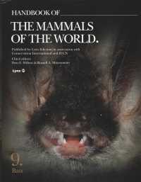 Handbook of the Mammals of the World : Bats (Handbook of the Mammals of the World) 〈9〉