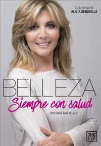 Belleza, siempre con salud/ Beauty, always with health (Viva)
