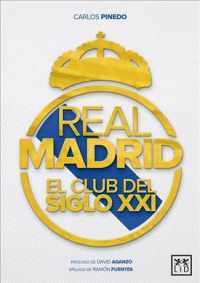 Real Madrid/ Real Madrid : El Club Del Siglo Xxi (Viva) （2ND）