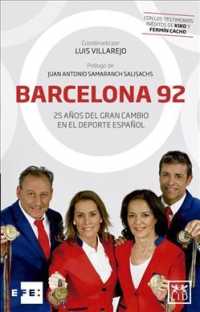 Barcelona 92 : 25 Aos Del Gran Cambio En El Deporte Espaol (Viva)