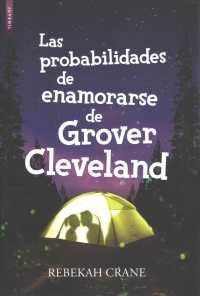Las probabilidades de enamorarse de Grover Cleveland / the Odds of Loving Grover Cleveland