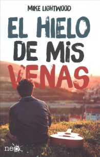 El hielo en mis venas / the Ice in My Veins