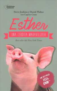 Esther, Una Cerdita Maravillosa