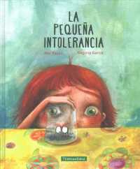 La Pequena Intolerancia