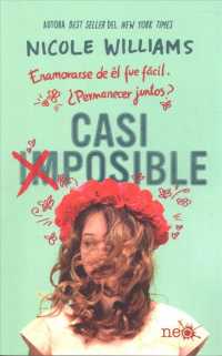 Casi imposible/ Almost Impossible