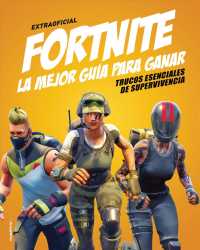 Extraoficial fortnite/ Independent and Unofficial Fortnite Battle Royale : La mejor gua para ganar/ Ultimate Winners Guide