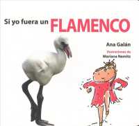 Si yo fuera un flamenco / If I Were a Flamingo （BRDBK）