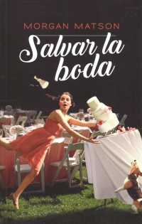 Salvar la boda/ Save the Date