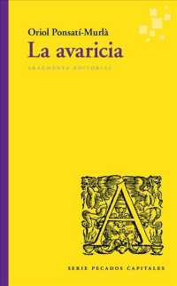 La Avaricia (Fragmentos: Pecados Capitales)