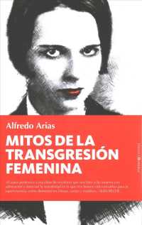 Mitos de la transgresin femenina/ Myths of Female Transgression
