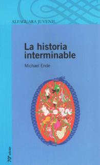La historia interminable / the Neverending Story （Reprint）