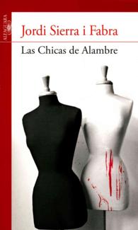 Las chicas de alambre / Wired Girls