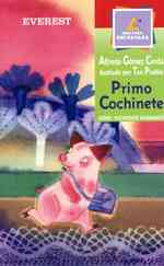 Primo Cochinete / First Pig