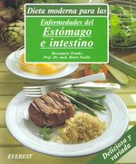 Dieta Moderna Para Las Enfermedades Del Estomago Intestino/ Modern Diet for Gastrointestinal Diseases