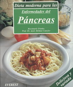 Dieta Moderna Para Enfermedades Del Pancreas/ Modern Diet for Pancreas Disease （2ND）