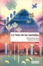 La reina de las montaas/ the Queen of the Mountains