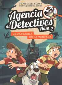 Un fantasma en la ventana / a Ghost in the Window (Agencia De Detectives Num 2)