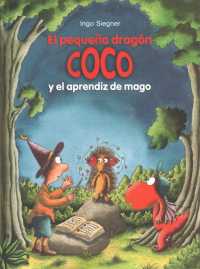 El pequeo dragn Coco y el aprendiz de mago / Little Dragon Coco and the Wizard's Apprentice