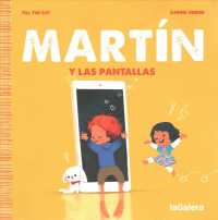 Martn y las pantallas / Martin and the Screens