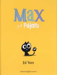 Max y el Pajaro