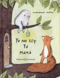 Yo no soy tu mama