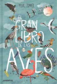 El gran libro de las aves / the Big Book of Birds