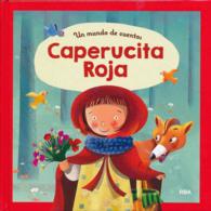 Caperucita roja/ Little Red Riding Hood (Un Mundo De Cuentos)