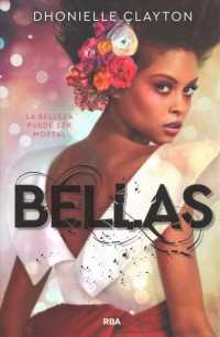 Bellas/ the Belles