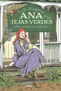 Ms aventuras en Avonlea / Anne of Avonlea (Ana De Las Tejas Verdes)
