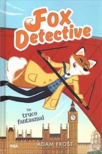 Un truco fantasmal / a Trail of Trickery (Fox Detective / Fox Investigates)