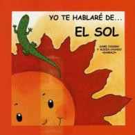 Yo TE Hablare De... : El Sol