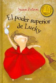 El poder superior de Lucky / the Higher Power of Lucky