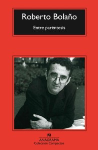 Entre parentesis / between Parenthesis : Ensayos, Articulos Y Discursos (1998-2003)