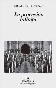 La procesin infinita/ the Infinite Procession