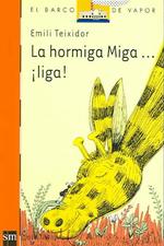 La Hormiga Miga... !!Liga!