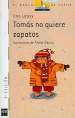 Tomas No Quiere Zapatos