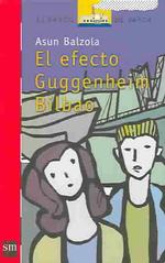 El Efecto Guggenheim-Bilbao