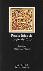 Poesia Lirica Del Siglo De Oro -- Paperback (Spanish Language Edition)