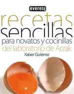 Recetas sencillas para novatos y cocinillas/ Simple recipes for beginners and cookers : Cocina Espaola