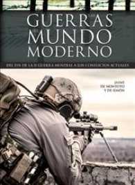 Las guerras del mundo moderno / Modern Warfare