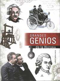 Grandes genios de la historia / History's Greatest Geniuses