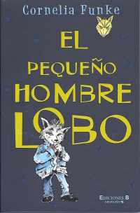 El pequeno hombre lobo/ the Small Werewolf （TRA）