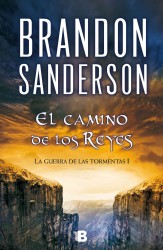 El camino de los reyes / the Way of Kings (La guerra de las tormentas / the Stormlight Archive) （TRA）