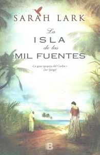 La isla de las mil fuentes / Las olas del destino/ Island of a Thousand Springs / the Waves of Destiny (2-Volume Set) (Saga del Caribe: Biloga Jamaica （BOX）