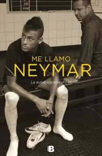 Me llamo Neymar / My Name is Neymar : Conversacion Entre Padre E Hijo