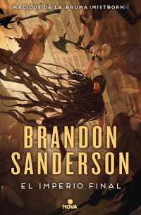 El imperio final / the Final Empire (Nacidos de la bruma / Mistborn)
